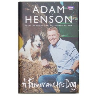 A Farmer & His Dog by Adam Henson Book
