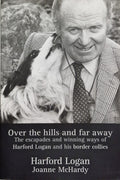 Over the Hills & Far Away book - Harford Logan
